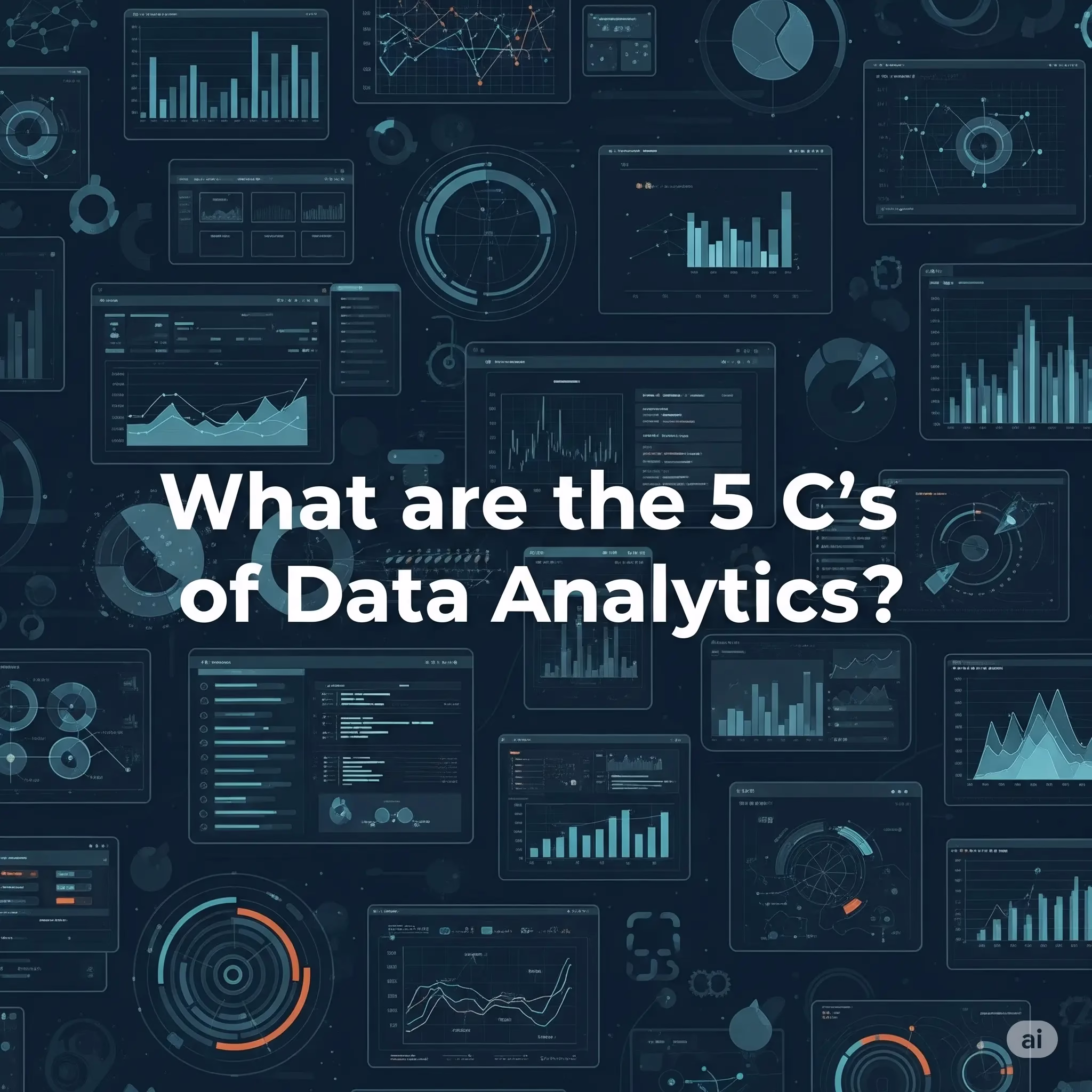 What are the 5 C's of data analytics?